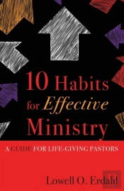 10 Habits For Effective Ministry