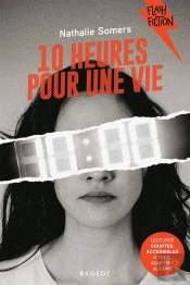 10 Heures Pour Une Vie