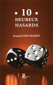 10 Heureux Hasards