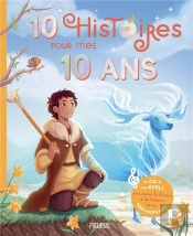 10 Histoires Pour Mes 10 Ans
