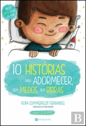10 Histórias Para Adormecer Sem Medos Nem Birras