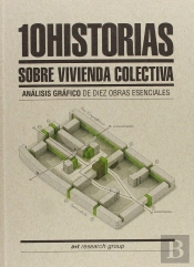 10 Historias Sobre Vivienda Colectiva