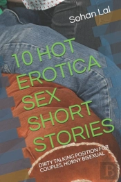 10 Hot Erotica Sex Short Stories
