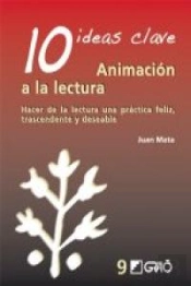 10 Ideas Clave. Animación A La Lectura