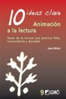 Bertrand.pt - 10 Ideas Clave. Animación A La Lectura
