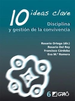 Bertrand.pt - 10 Ideas Clave. Disciplina Y Gestión Dela Convivencia