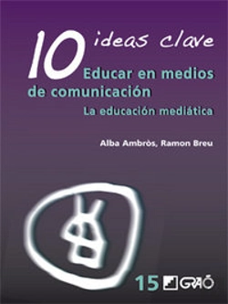 Bertrand.pt - 10 Ideas Clave. Educar En Medios De Comunicación