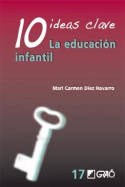 Bertrand.pt - 10 Ideas Clave. La Educación Infantil