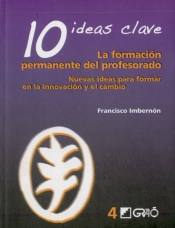 10 Ideas Clave. La Formación Permanente Del Profesorado