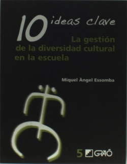 Bertrand.pt - 10 Ideas Clave. La Gestión De La Diversidad Cultural En La Escuela