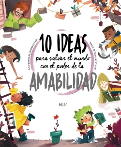 Bertrand.pt - 10 Ideas Para Salvar El Mundo Con El Poder De La Amabilidad