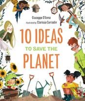 10 Ideas To Save The Planet
