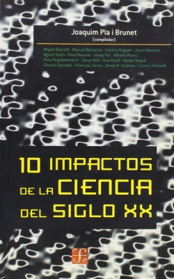 Bertrand.pt - 10 Impactos De La Ciencia Del Siglo Xx