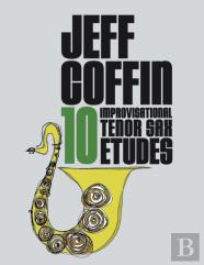 10 Improvisational Tenor Sax Etudes