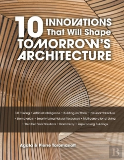 Bertrand.pt - 10 Innovations That Will Shape Tomorrow'S Architecture