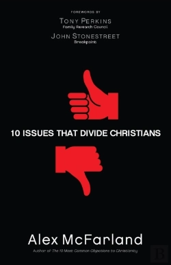 Bertrand.pt - 10 Issues That Divide Christians