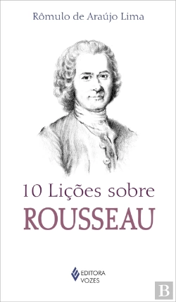 Bertrand.pt - 10 Lições Sobre Rousseau
