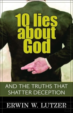 Bertrand.pt - 10 Lies About God Â€“ And The Truths That Shatter Deception