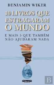 10 Livros Que Estragaram o Mundo