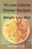 10 Low-Calorie Dinner Recipes