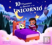 10 Maneras De Encontrar A Un Unicornio