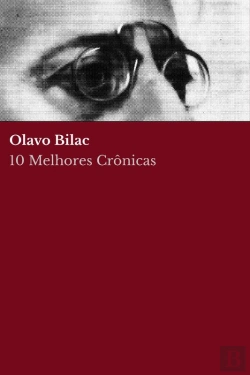 Bertrand.pt - 10 Melhores Crônicas - Olavo Bilac