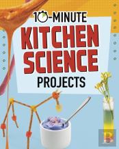 10-Minute Kitchen Science Projects