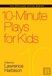 10-Minute Plays For Kids