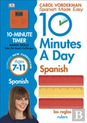 10 Minutes A Day Spanish, Ages 7-11 (Key Stage 2)