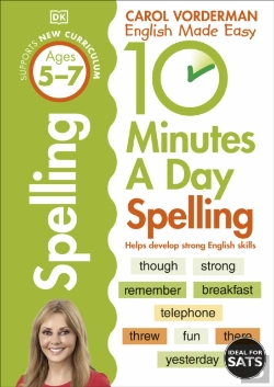 Bertrand.pt - 10 Minutes A Day Spelling, Ages 5-7 (Key Stage 1)
