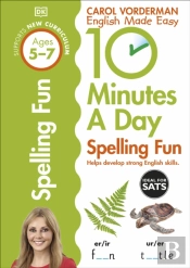 10 Minutes A Day Spelling Fun, Ages 5-7 (Key Stage 1)