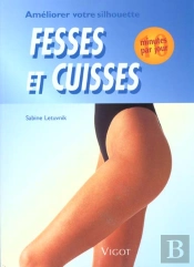 10 Minutes Pour Ameliorer Votre Silhouette ; Fessiers Et Jambes