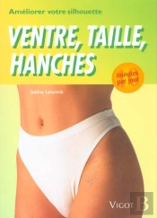 10 Minutes Pour Ameliorer Votre Silhouette ; Ventre-Taille-Hanches