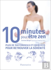 10 Minutes Pour Être Zen