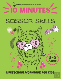 Bertrand.pt - 10 Minutes Scissor Skills, A Preschool Workbook For Kids Ages 3-5