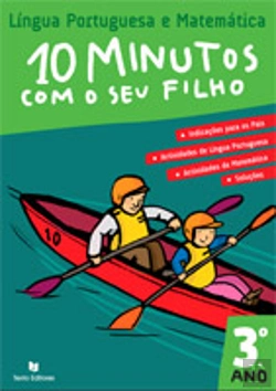 Bertrand.pt - 10 Minutos com o seu Filho - 3º Ano - Língua Portuguesa e Matemática