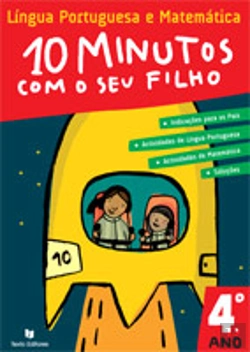 Bertrand.pt - 10 Minutos com o seu Filho - 4º Ano - Língua Portuguesa e Matemática