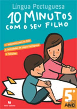 Bertrand.pt - 10 Minutos com o seu Filho - 5º Ano - Língua Portuguesa