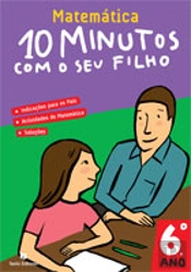 10 Minutos com o seu Filho - 6º Ano - Matemática