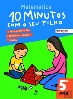 Bertrand.pt - 10 Minutos com o seu Filho - Matemática 5.º Ano