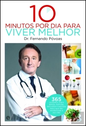 10 Minutos por Dia para Viver Melhor