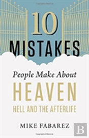 10 Mistakes People Make About Heaven Hel