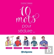 10 Mots Pour Séduire