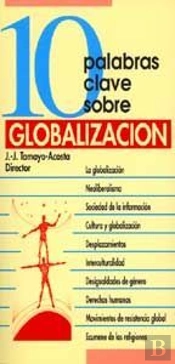 10 Palabras Clave Sobre Globalización