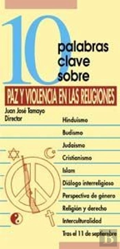 10 Palabras Clave Sobre Paz Y Violencia En Las Religiones