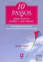 10 Passos para Você se Tornar o Seu Mestre