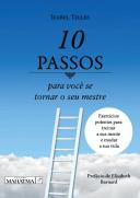 10 Passos para Você se Tornar o Seu Mestre