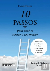10 Passos para Você se Tornar o Seu Mestre