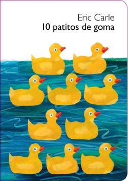 Bertrand.pt - 10 Patitos De Goma (Colección Eric Carle)