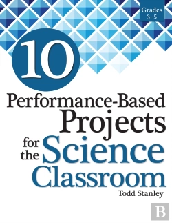 Bertrand.pt - 10 Performance-Based Projects For The Science Classroom